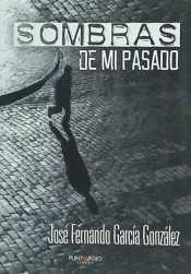 SOMBRAS DE MI PASADO