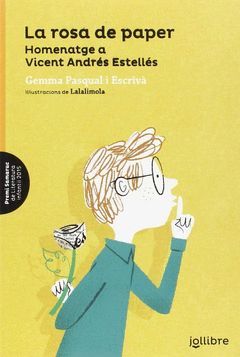 LA ROSA DE PAPER. HOMENATGE A VICENT ANDRES ESTELLES