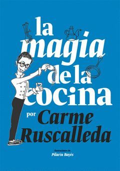 MAGIA DE LA COCINA,LA