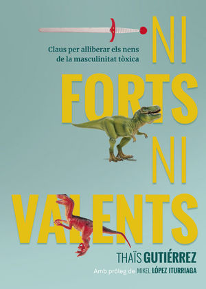 NI FORTS, NI VALENTS