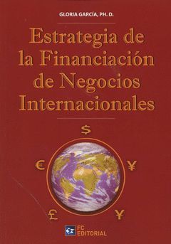 ESTRATEGIA FINANCIACIÓN NEGOCIOS INTERNACIONALES