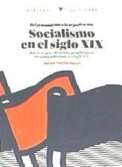 SOCIALISMO EN EL SIGLO XIX (DEL PENSAMIENTO A LA ORGANIZACION)