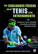 LAS CUALIDADES F­SICAS EN EL TENIS Y SU ENTRENAMIENTO