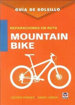 GUÍA DE BOLSILLO. REPARACIONES EN RUTA. MOUNTAIN BIKE
