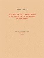 SESENTA Y CINCO MOMENTOS EN LA VIDA DE UN ESCRITOR DE POSDATAS