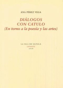 DIÁLOGOS CON CATULO