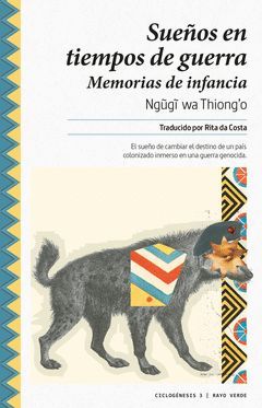 SUEÑOS EN TIEMPOS DE GUERRA.RAYO VERDE