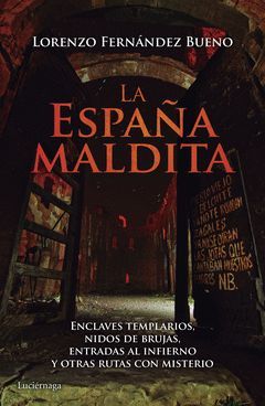 ESPAÑA MALDITA,LA.LUCIERNAGA-RUST