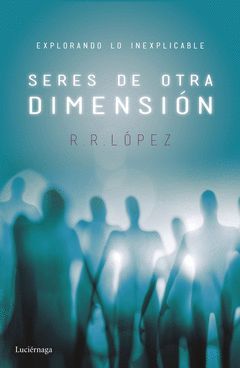 SERES DE OTRAS DIMENSIONES.LUCIERNAGA-RUST