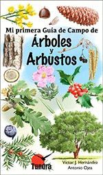 MI PRIMERA GUIA DE CAMPO DE ARBOLES Y ARBUSTOS