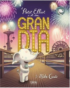 PETIT ELLIOT I EL SEU GRAN DIA
