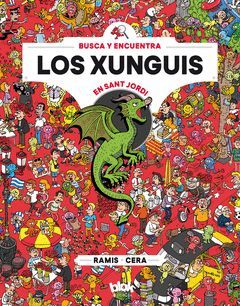 LOS XUNGUIS EN SANT JORDI (COLECCIÓN LOS XUNGUIS)