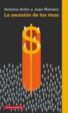 SECESIÓN DE LOS RICOS,LA.GALAXIA-DURA