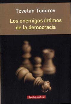 LOS ENEMIGOS INTIMOS DE LA DEMOCRACIA- RUSTICA