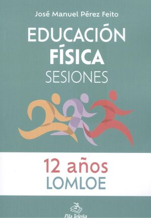 EDUCACIÓN FÍSICA SESIONES 12 AÑOS