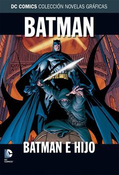 COLECCIÓN NOVELAS GRÁFICAS NÚM.08: BATMAN E HIJO