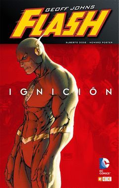 FLASH DE GEOFF JOHNS 01: IGNICIÓN