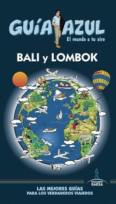 BALI Y LOMBOK.GUIA AZUL.ED17.GAESA