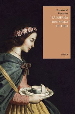 ESPAÑA DEL SIGLO DE ORO.CRITICA-RUST