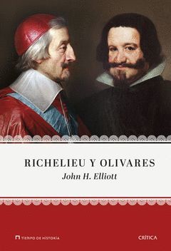 RICHELIEU Y OLIVARES.CRITICA