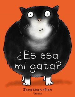 ¿ES ESA MI GATA?