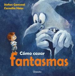 CÓMO CAZAR FANTASMAS