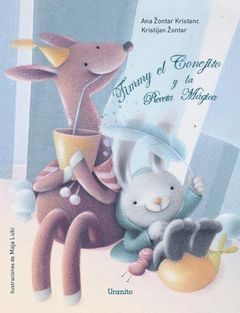 TIMMY EL CONEJITO Y LA RECETA MÁGICA