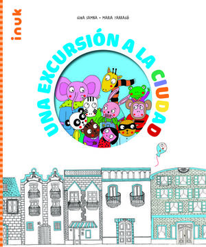 UNA EXCURSIÓN A LA CIUDAD