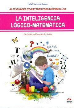 ACTIVIDADES LOGICO-MATEMATICA PARA NIÑOS ENTRE 3 Y 6 AÑOS