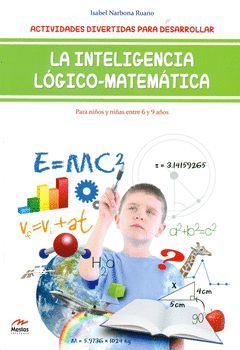 ACTIVIDADES LOGICO-MATEMATICA PARA NIÑOS ENTRE 6 Y 9 AÑOS