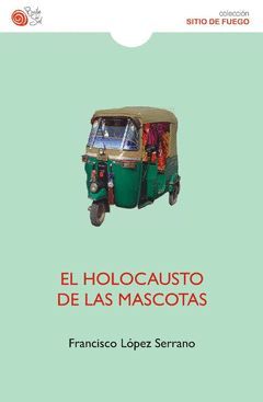 HOLOCAUSTO DE LAS MASCOTAS,EL