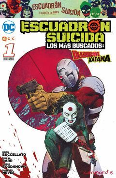 ESCUADRÓN SUICIDA: DEADSHOT/KATANA - LOS MÁS BUSCADOS NÚM. 01