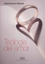 TEOLOGIA DEL AMOR