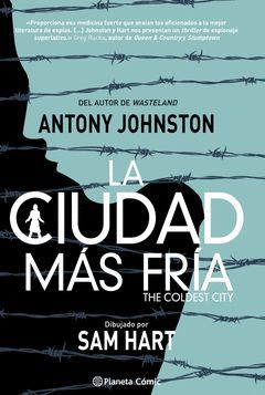 CIUDAD MÁS FRÍA, LA. THE COLDEST CITY
