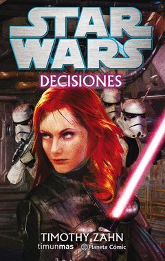 STAR WARS: DECISIONES (NOVELA)