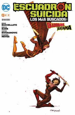 ESCUADRÓN SUICIDA: DEADSHOT/KATANA - LOS MÁS BUSCADOS NÚM. 02