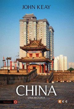 CHINA: UNA HISTORIA