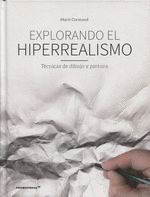 EXPLORANDO EL HIPERREALISMO