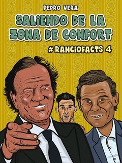 RANCIOFACTS-004.SALIENDO DE LA ZONA DE CONFORT.CARAMBA-COMIC