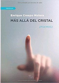 MAS ALLA DEL CRISTAL POEMAS.TREGOLAM
