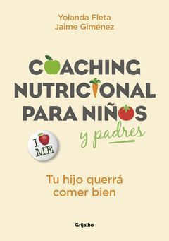 COACHING NUTRICIONAL PARA NIÑOS Y PADRES.GRIJALBO
