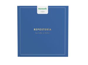 REPOSTERÍA, LA VIDA ES DULCE