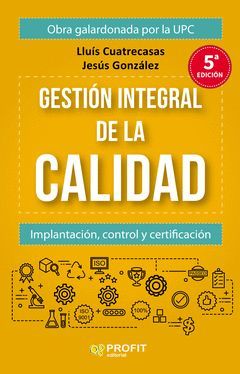 GESTION INTEGRAL DE LA CALIDAD (5ª EDICIÓN)