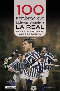 100 NOMBRES QUE HICIERON GRANDE A LA REAL