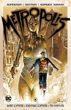 SUPERMAN/ BATMAN/ WONDER WOMAN: METROPOLIS