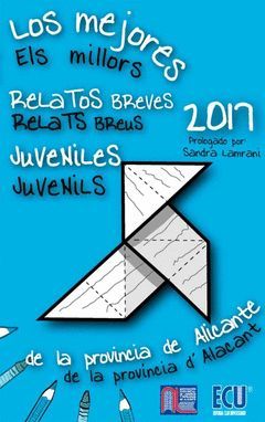 MEJORES RELATOS BREVES JUVENILES PROVINCIA ALICANTE 2017