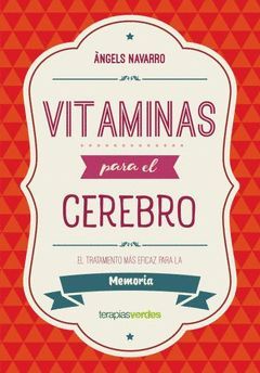 VITAMINAS PARA EL CEREBRO. MEMORIA