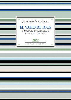 VAHO DE DIOS,EL.RENACIMIENTO