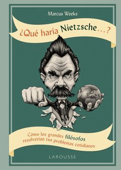 ¿QUE HARIA NIETZSCHE ....?