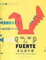 FUERTE SUAVE MURMURADO